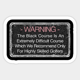 Bethpage Black Warning Sign Golf Course Sticker